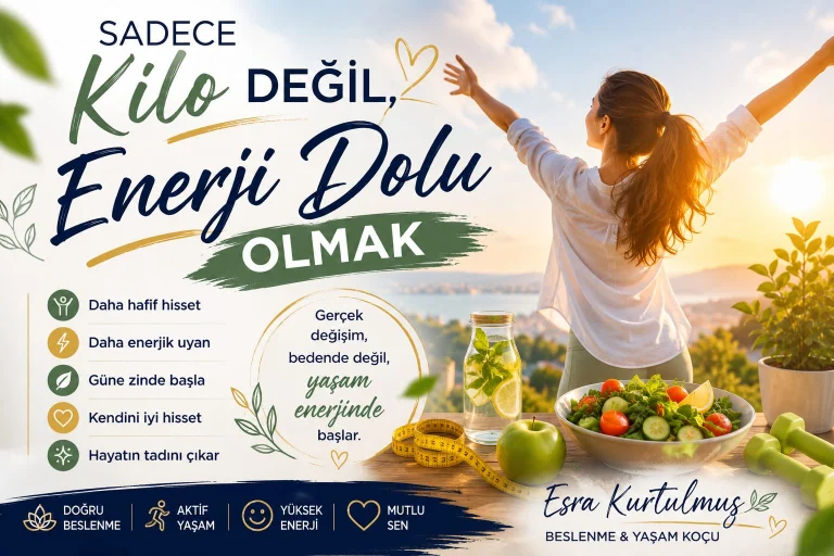 Sadece Kilo Değil, Enerji Dolu Olmak
